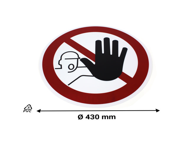 Adhesive safety pictogram, Entry prohibited to unauthorised personnel